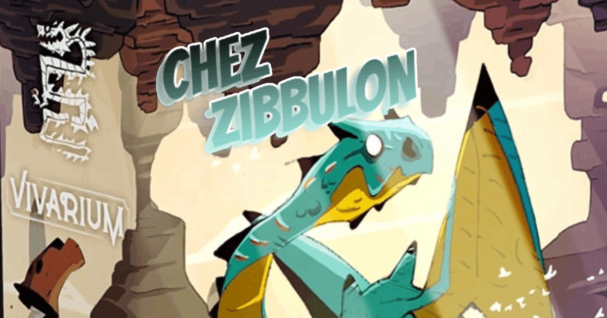 CHEZ ZIBBULON - VIVARIUM